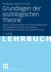 Cover von Grundlagen der soziologischen Theorie 3