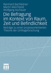 Cover von Die Befragung im Kontext von Raum, Zeit und Befindlichkeit