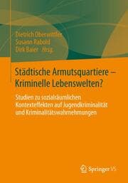 Cover von Städtische Armutsquartiere - Kriminelle Lebenswelten?
