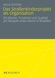 Cover von Das Straßenkinderprojekt als Organisation
