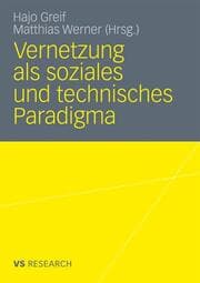 Cover von Vernetzung als soziales und technisches Paradigma