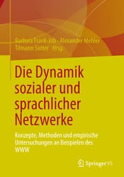 Cover von Die Dynamik sozialer und sprachlicher Netzwerke