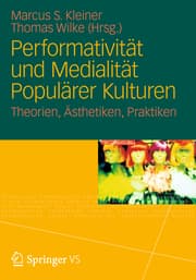 Cover von Performativität und Medialität Populärer Kulturen