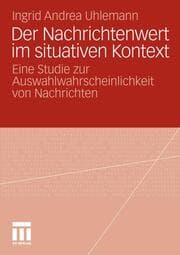 Cover von Der Wert des Nachrichtenwerts im situativen Kontext