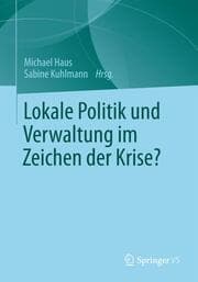 Cover von Lokale Politik und Verwaltung im Zeichen der Krise?