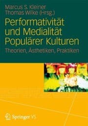 Cover von Performativität und Medialität Populärer Kulturen