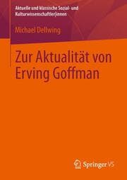 Cover von Zur Aktualität von Erving Goffman