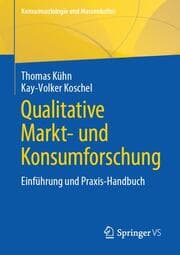 Cover von Qualitative Markt- und Konsumforschung