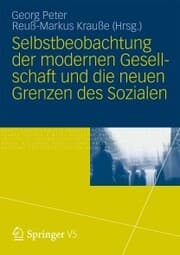 Cover von Selbstbeobachtung der modernen Gesellschaft und die neuen Grenzen des Sozialen
