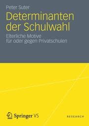 Cover von Determinanten der Schulwahl