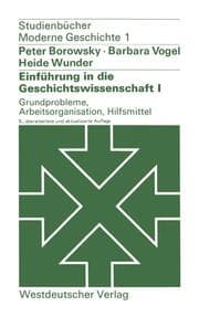 Cover von Einführung in die Geschichtswissenschaft 1