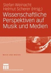 Cover von Wissenschaftliche Perspektiven auf Musik und Medien