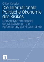 Cover von Die Internationale Politische Ökonomie des Risikos
