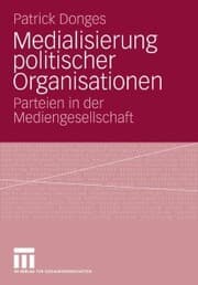 Cover von Medialisierung politischer Organisationen