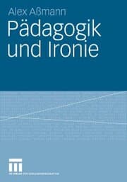 Cover von Pädagogik und Ironie