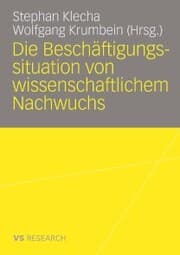 Cover von Die Beschäftigungssituation von wissenschaftlichem Nachwuchs