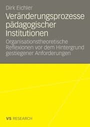 Cover von Veränderungsprozesse pädagogischer Institutionen