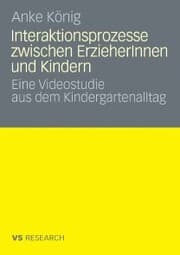 Cover von Interaktionsprozesse zwischen ErzieherInnen und Kindern