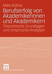 Cover von Berufserfolg von Akademikerinnen und Akademikern