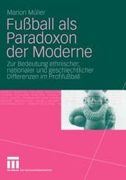 Cover von Fußball als Paradoxon der Moderne