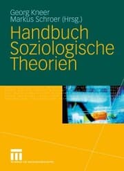 Cover von Handbuch Soziologische Theorien