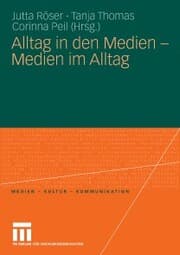 Cover von Alltag in den Medien - Medien im Alltag