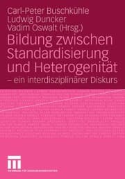 Cover von Bildung zwischen Standardisierung und Heterogenität