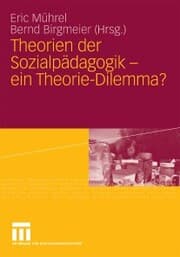 Cover von Theorien der Sozialpädagogik - ein Theorie-Dilemma?