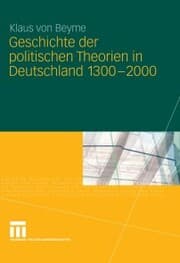 Cover von Geschichte der politischen Theorien in Deutschland 1300-2000