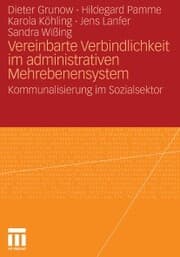 Cover von Vereinbarte Verbindlichkeit im administrativen Mehrebenensystem