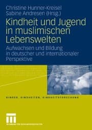 Cover von Kindheit und Jugend in muslimischen Lebenswelten