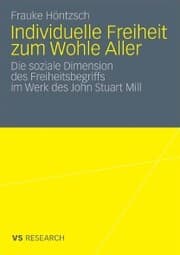 Cover von Individuelle Freiheit zum Wohle Aller