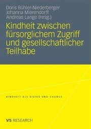 Cover von Kindheit zwischen fürsorglichem Zugriff und gesellschaftlicher Teilhabe