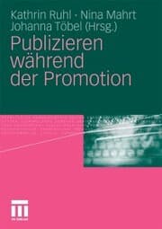 Cover von Publizieren während der Promotion