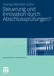 Cover von Steuerung und Innovation durch Abschlussprüfungen?