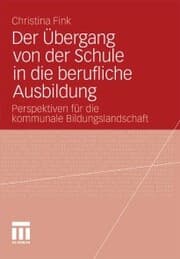 Cover von Der Übergang von der Schule in die berufliche Ausbildung