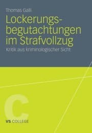 Cover von Lockerungsbegutachtungen im Strafvollzug