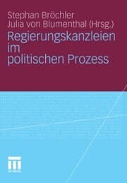 Cover von Regierungskanzleien im politischen Prozess