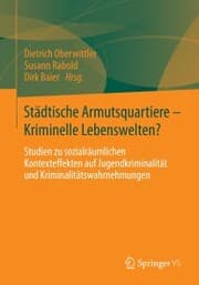 Cover von Städtische Armutsquartiere - Kriminelle Lebenswelten?