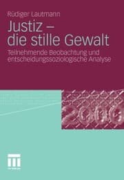 Cover von Justiz - die stille Gewalt