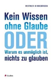 Cover von Kein Wissen ohne Glaube