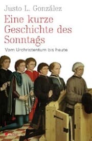 Cover von Eine kurze Geschichte des Sonntags