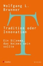 Cover von Tradition oder Innovation