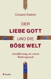 Cover von Der liebe Gott und die böse Welt