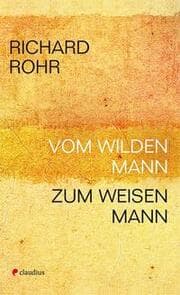 Cover von Vom wilden Mann zum weisen Mann