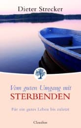 Cover von Vom guten Umgang mit Sterbenden