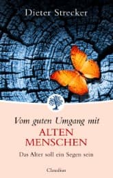 Cover von Vom guten Umgang mit alten Menschen
