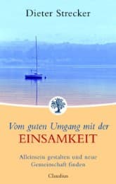 Cover von Vom guten Umgang mit der Einsamkeit