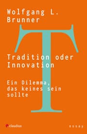 Cover von Tradition oder Innovation
