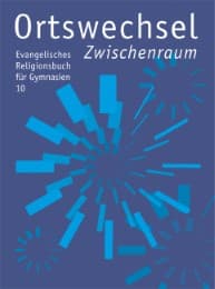 Cover von Ortswechsel, Evangelisches Religionsbuch für Gymnasien, Gy